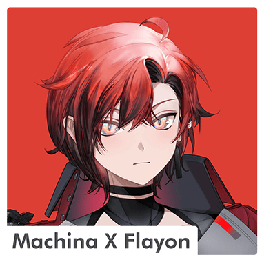 Machina X Flayon